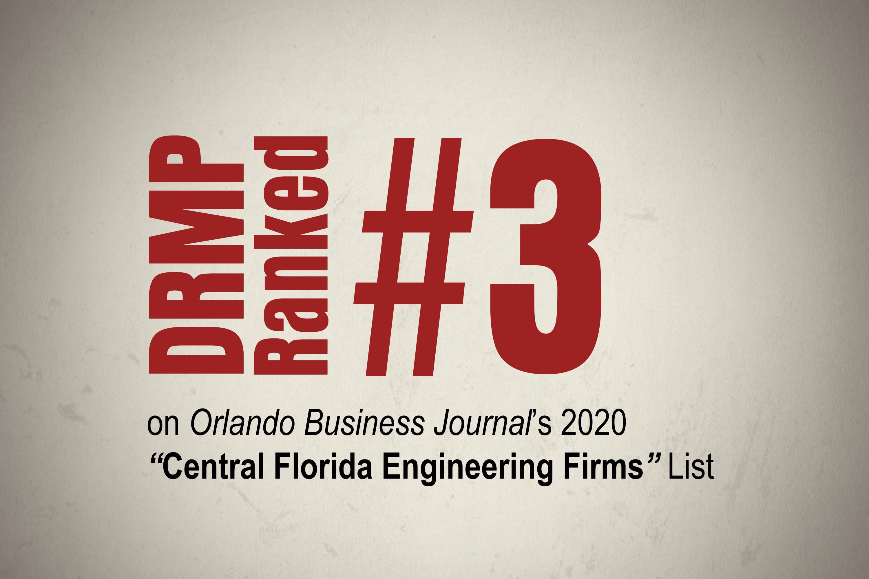 DRMP Makes Big Gains on Top 10 Central Florida Engineering Firms List 