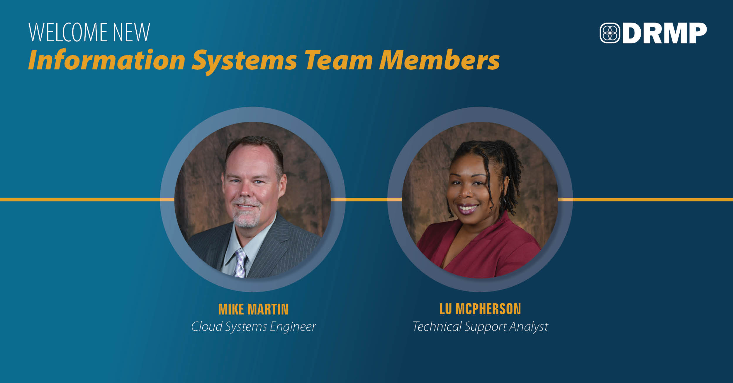 Lussant McPherson and Michael Martin Join DRMP’s Corporate Information Systems Department